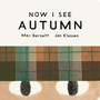 Now I See Autumn - ISBN 9781529535754