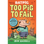 Batpig: Too Pig to Fail - ISBN 9781529510577