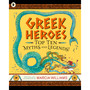Greek Heroes: Top Ten Myths and Legends! - ISBN 9781529513950