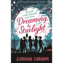 Dreaming by Starlight (Moonlight Dreamers) - ISBN 9781529504019