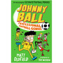 Johnny Ball: Professional Football Genius - ISBN 9781529504460