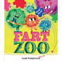 Ltd Fart Zoo The silliest, funniest fart book EVER! - ISBN 9781529511796