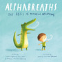 Alphabreaths: The ABCs of Mindful Breathing - ISBN 9781683648529