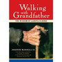 Walking with Grandfather: The Wisdom of Lakota Elders - ISBN 9781591793526