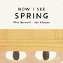 Now I See Spring - ISBN 9781529535730