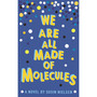 We Are All Made of Molecules - ISBN 9781783443765