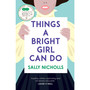 Things a Bright Girl Can Do - ISBN 9781783446735