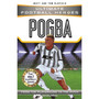 Pogba: From the Playground to the Pitch (Ultimate Football Heroes) - ISBN 9781786068033