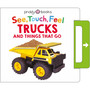 See, Touch, Feel: Trucks & Things That Go - ISBN 9781838993481