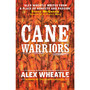 Cane Warriors - ISBN 9781839131127
