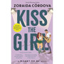 Kiss the Girl: A Meant to Be Novel - ISBN 9781800786226