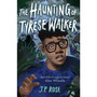 The Haunting of Tyrese Walker - ISBN 9781839132407