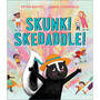 Ltd Skunk! Skedaddle! - ISBN 9781839131721