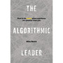 The Algorithmic Leader - ISBN 9781989025338