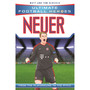 Neuer: From the Playground to the Pitch (Ultimate Football Heroes) - ISBN 9781786069153