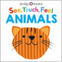 See, Touch, Feel: Animals - ISBN 9781838992972