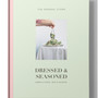 The General Store's Dressed & Seasoned - ISBN 9781997442028
