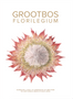 Grootbos Florilegium (Soft Cover) - ISBN 9781998956074