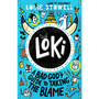 Loki: A Bad God's Guide to Taking the Blame - ISBN 9781529501223