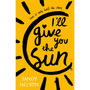 I'll Give You the Sun - ISBN 9781406326499