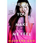 The Way You Make Me Feel - ISBN 9780374311957
