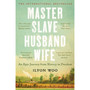 Master Slave Husband Wife - ISBN 9781804183632