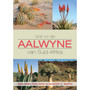 Gids tot die Aalwyne van Suid-Afrika - ISBN 9781920217396