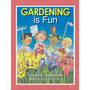 Gardening Is Fun - ISBN 9781875093816