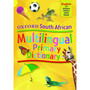 Oxford South African Multilingual Primary Dictionary (Nguni), Age 9+ - ISBN 9780195766202