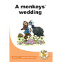 Cub Supplementary Reader Level 12 Book 2 a Monkey's Wedding - ISBN 9780796051462