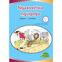 Ngaxoxelwa Ngugogo Ibanga 5 Incwadi Yesithupha - ISBN 9781775711322