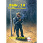 Inkinsela Yasemgungundlovu (School Edition) - ISBN 9780796074225