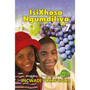 isiXhosa Ngumdiliya Ibanga 7 Incwadi Yokufunda - ISBN 9781920605858