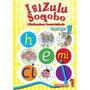 isiZulu Soqobo Ukufundwa Kwemisindo Ibanga 1 Incwadi 1 - ISBN 9780796042972