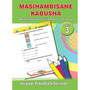 Masihambisane Kabusha Ukufundwa Kwemisindo Nezihlamvu Ibanga 3 Incwadi Yokubhala Imisindo - ISBN 9780796042910