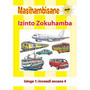Masihambisane Ibanga R Reader Book 4: Izinto Zokuhamba - ISBN 9780796075956