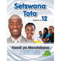Setswana Tota Mophato Wa 12 Kaedi Ya Morutabana - ISBN 9781775880417