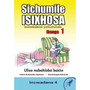 Sichumkile isiXhosa Incwadana Yokufunda Ibanga 1 Uliso Nabahlobo Bakhe Incwadana 4 - ISBN 9780796051653