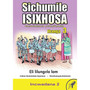 Sichumile isiXhosa Incwadana Yokufunda Ibanga 3 Eli Lilungelo Lam Incwadana 2 - ISBN 9780796051813