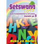 Setswana Tota Kereiti 3 Buka ya Boraro - ISBN 9780796058409