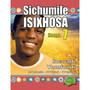 Sichumile isiXhosa Ibanga 7 Incwadi Yomfundi - ISBN 9781920605704