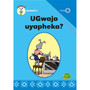Ugwajo Uyapheka? Ibanga 2 Incwadi 3 - ISBN 9781775711148