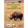 Bush Zone Reader 7 - Why Rhinocerous Is Called the Mighty One” - ISBN 9780796040442