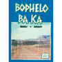 Bophelo Ba Ka - ISBN 9780947457334