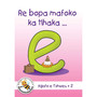Duzi Bugs (Setswana) White Level: Re Bopa Mafoko Ka Tlhaka … E - ISBN 9780796059567