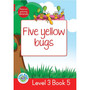 Duzi Bugs: Red Level 3: Book 5: Five Yellow Bugs - ISBN 9781928228288