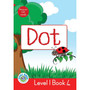 Duzi Bugs: Red Level 1: Book 4: Dot - ISBN 9781928228141