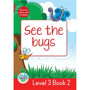 Duzi Bugs: Red Level 3: Book 2: See the Bugs - ISBN 9781928228257