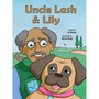 Uncle Lash and Lily - ISBN 9781485825050