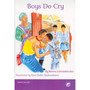 Jumbo Reader Foundation Phase Purple: Boys Do Cry - ISBN 9780796028433